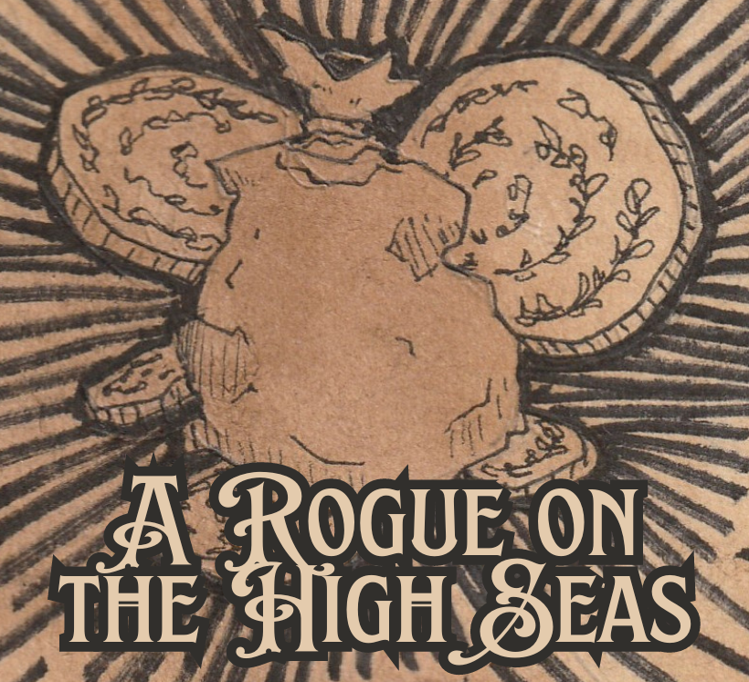 A Rogue on the High Seas Rules